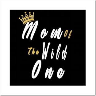 Mom Of The Wild One Mother's Day Posters and Art